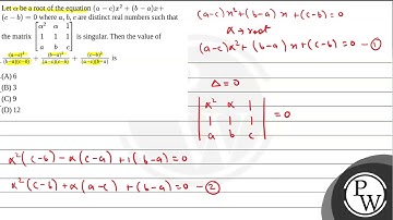 Let \(\alpha\) be a root of the equation \((a-c) x^2+(b-a) x+\) \((c-b)=0\) where \(a, b, c\) ar....