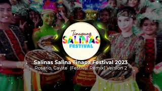 Salinas Salina Tinapa Festival 2023 (Festival Remix) Version 2 Resimi