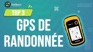 Meilleur GPS de randonnée : Comparatif 2024 et Promo