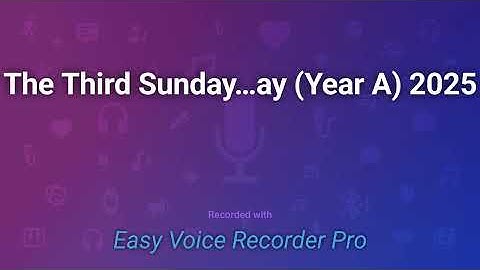 The Third Sunday of Advent, or Gaudete Sunday (Year A) 2025