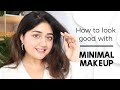 How to : Look good & Feel good with Minimal Makeup | corallista