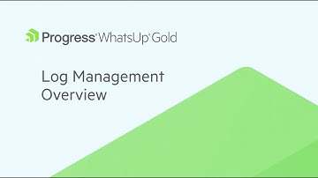 Log Management Overview in WhatsUp Gold