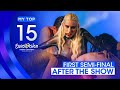 Eurovision 2024: MY TOP 15 (First Semi-Final) [After The Show]
