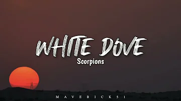 Scorpions - White Dove (LYRICS) ♪