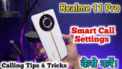 Realme 11 Pro smart call Setting,Realme 11 Pro Call recording, Realme 11 Pro call recording setting