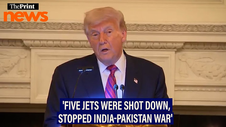 "Five jets were shot down, stopped India-Pakistan war," says US President Donald Trump