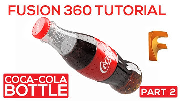 How To 3D Model & Render a Coca Cola Bottle! - Part 2! - Fusion 360 Intermediate Tutorial 2022!