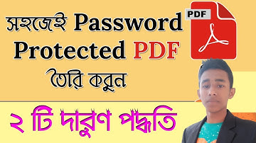How to Create Password Protected PDF file in Bangla tutorial