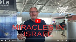 MIRACLES IN ISRAEL - Filming Trip Update