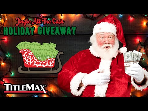 Win up to $25,000 with the Jingle All The Cash Holiday Giveaway! - video from Title Max