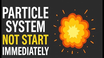 Fix Unity Particle System Delay | Not Starting Immediately (2D Sprite Particles)