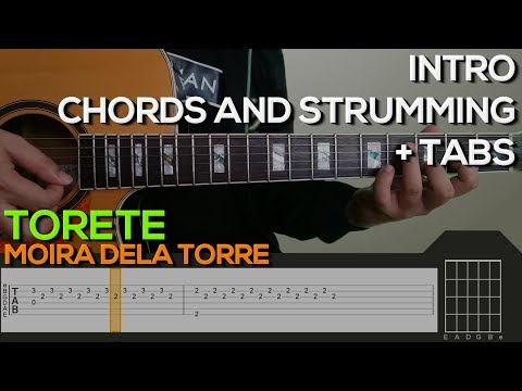 Moira Dela Torre - Torete [INTRO, CHORDS & STRUMMING] Guitar Tutorial with (TABS on SCREEN)