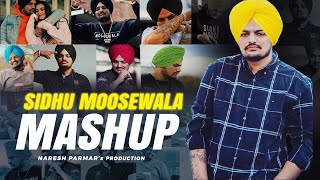 Sidhu Moose Wala Mashup | Part 2 | A Musical Tribute | Naresh Parmar