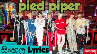 Bts Pied Piper Sinhala Lyrics
