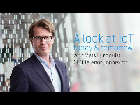 CEO Mats Lundquist on the IoT of today – and tomorrow