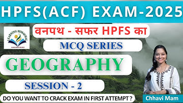 HPFS(ACF) Exam 2025 | Geography - Session 2 | वनपथ - MCQs Series | #hpas #hpexams #hppsc