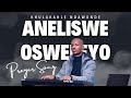 ANELISWE OSWELEYO - Khulakahle Ndawonde