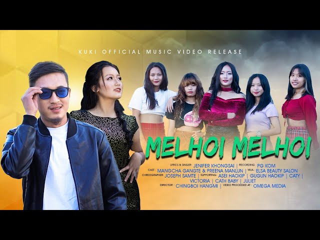 Melhoi Melhoi || Kuki official Music Video Release class=