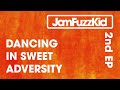 Jam Fuzz Kid - 2nd EP Trailer