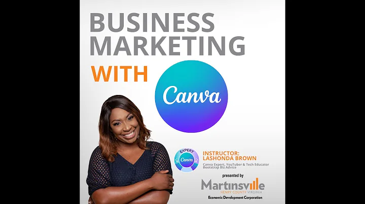 Business Marketing with Canva (Hosted by LaShonda ...