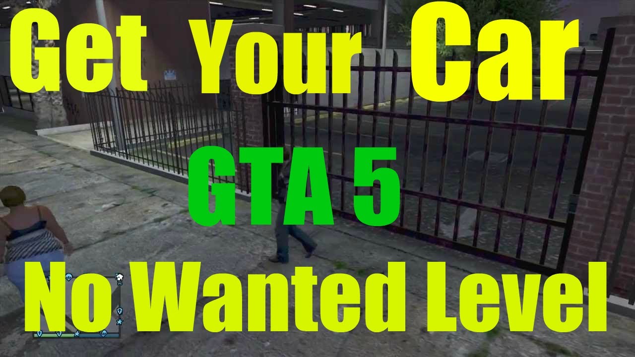 GTA 5 Online Easiest Method To Get Your Car Out Of The Impound Lot
