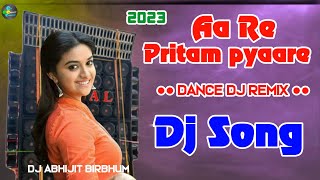 Aa Re Pritam Pyaare - Matal Dnc Dj Remix 2024 - Puja Spcl Dj Song | Dj ABhijit Birbhum