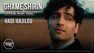 Hadi Hajilou - Ghame Shirin I Official Video ( هادی حاجیلو - غم شیرین )