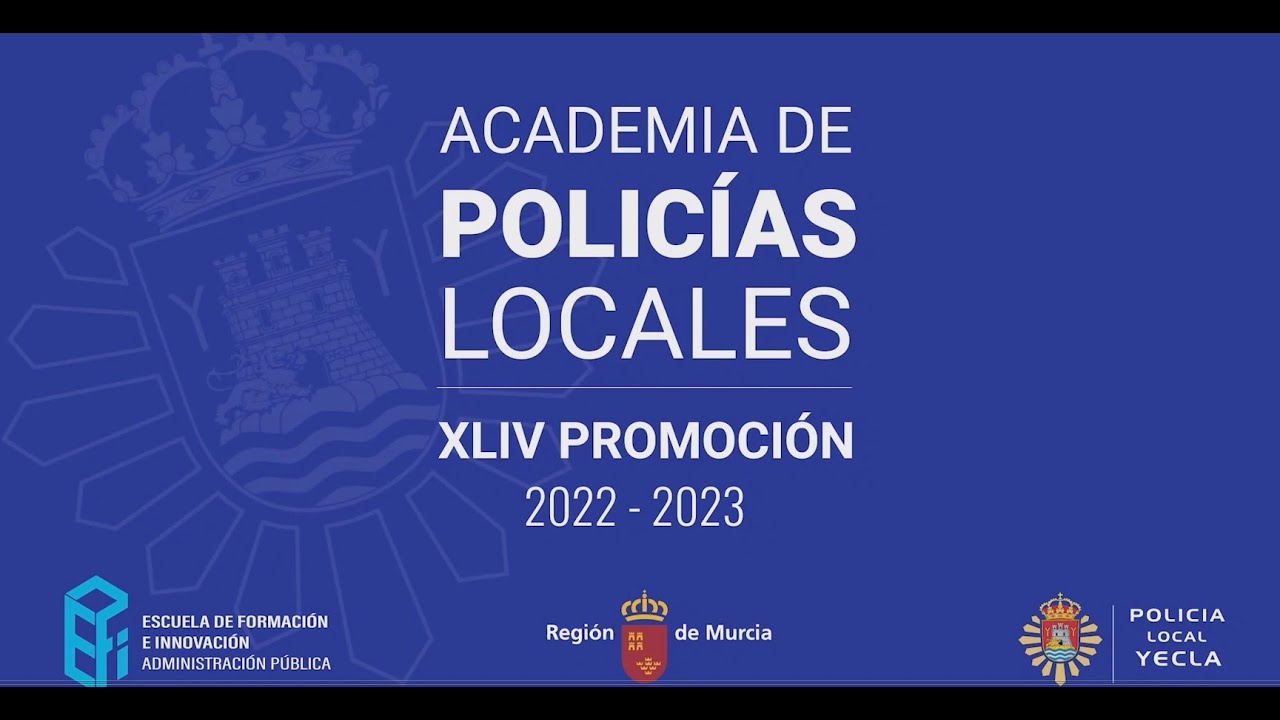 XLIV Promoción de Agentes de las Policías Locales de la Región de Murcia