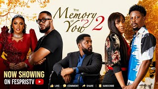 THE MEMORY OF YOU 2 Official Trailer 2026 | Fespris TV| Iyabo ojo | latest Nigerian movie 