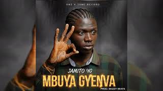 Jamito Yg - Mbuya Gyenva. Official Audio