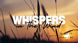 TheRealTPAnderson - Whispers in the Wind (Official Lyric Video)