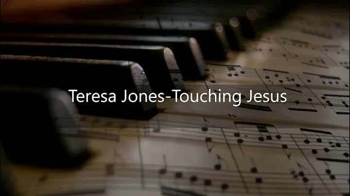 06/23/2021 Teresa Jones - Touching Jesus is all that Matters (CHC)