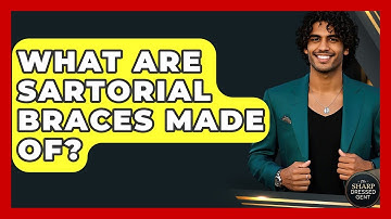 What Are Sartorial Braces Made Of? - The Sharp Dressed Gent