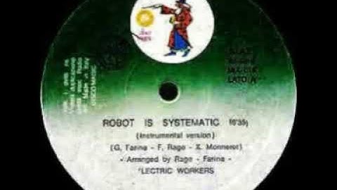 Lectric Workers - *Robot Is systematic* (Instrumental) 1982