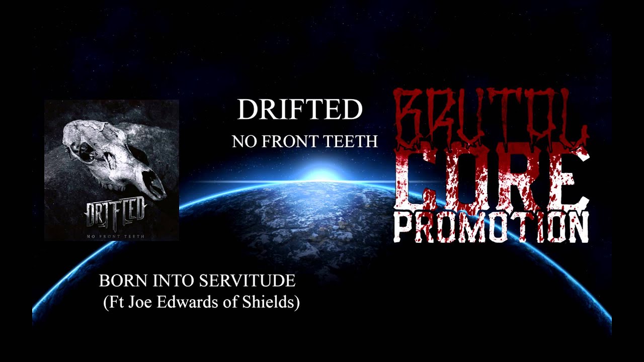 Drifted - No Front Teeth Full Album