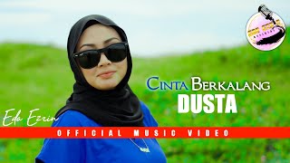 Cinta Berkalang Dusta - Eda Ezrin |  