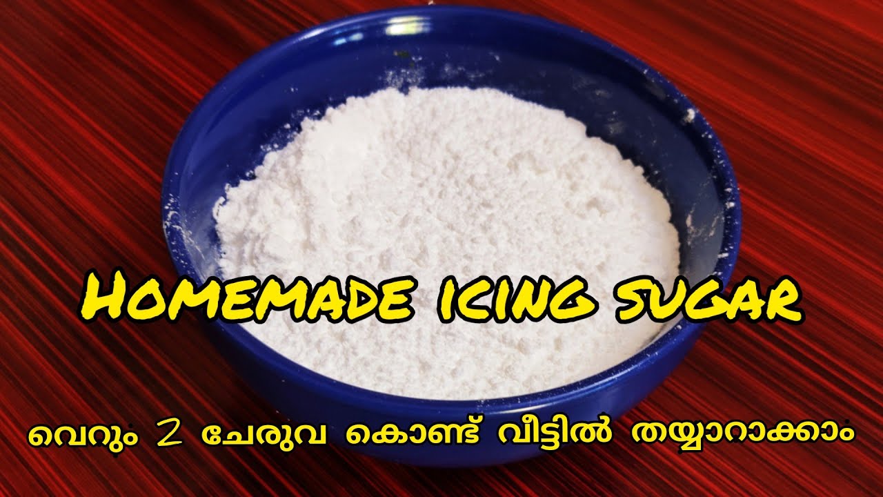 How To Make Icing Sugar | Original Icing Sugar Recipe Malayalam | Esha ...