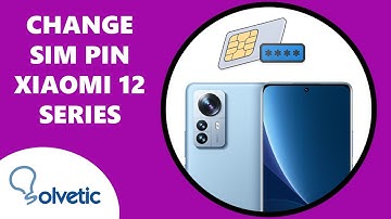 How to CHANGE SIM PIN on Xiaomi 12, Xiaomi 12X y Xiaomi 12 Pro 💬