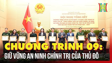 Chương trình 09: Giữ vững an ninh chính trị của Thủ đô