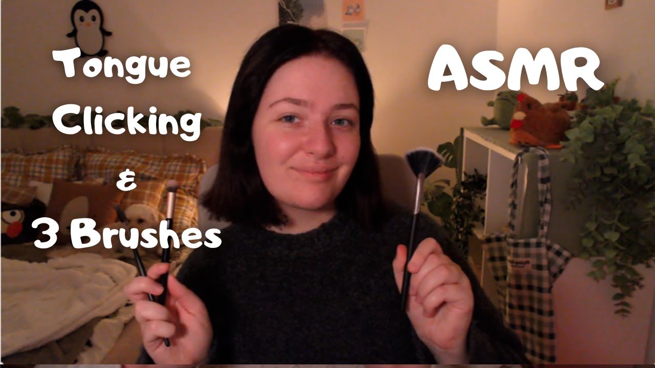 ASMR Softest Tongue Clicking & 3 Brushes | No Talking
