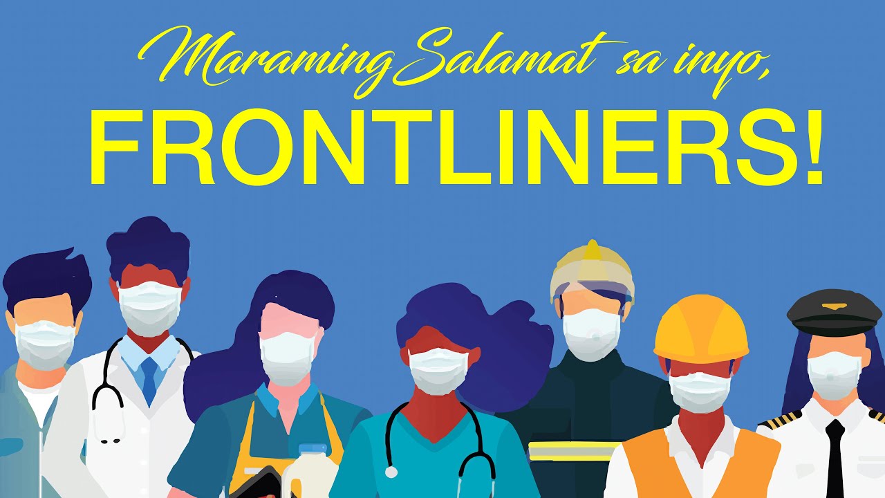 Tribute To All The Frontliners YouTube