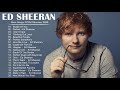 The Best Of Ed Sheeran Compilation | Best Of Ed Sheeran Full Album HD 2020