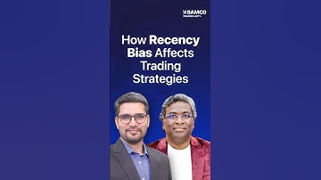 How Recency Bias Affects Trading Strategies