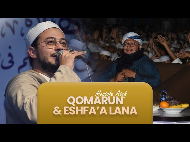 QOMARUN & ESHFA'A LANA - MOSTAFA ATEF class=