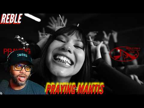 Reble | Praying Mantis | This beat killed every prey out there seriously | (Reaction) π₯π₯π₯