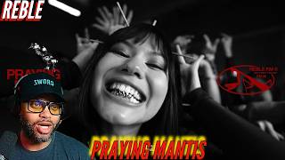 Reble | Praying Mantis | This beat killed every prey out there seriously | (Reaction) 🔥🔥🔥