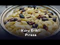 Kuru Erikli Pırasa | Sarayın Lezzetleri