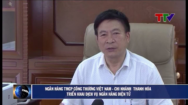 Chi nhánh ngân hàng vietinbank tại thanh hóa năm 2024