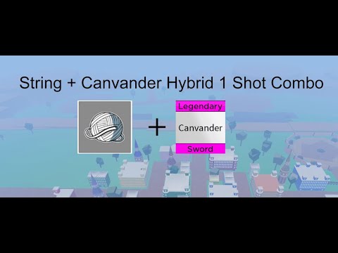 String + Canvander Hybrid 1 Shot Combo (Blox fruits) - [Roblox