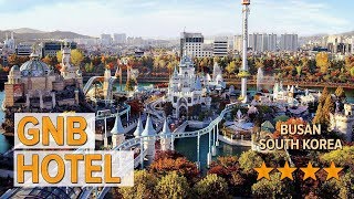 GnB Hotel hotel review | Hotels in Busan | Korean Hotels | Korea hotels review